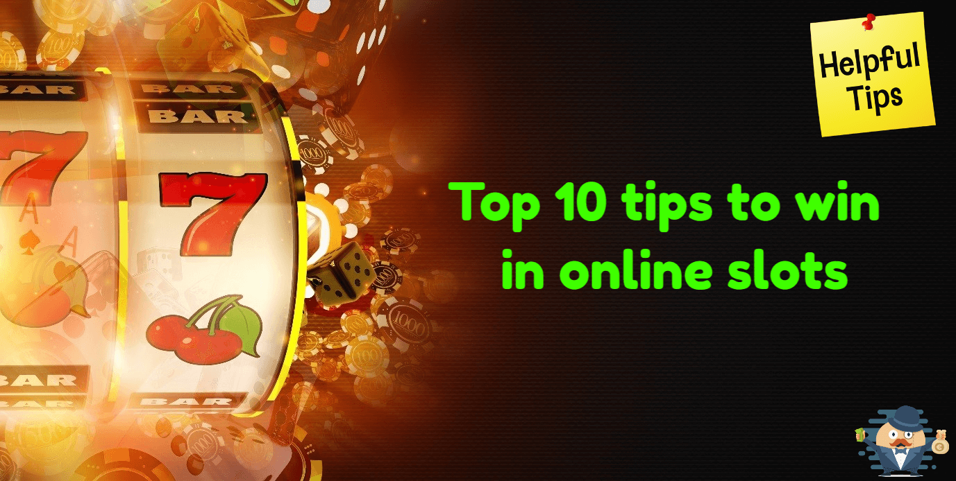 Tips On How To Win At Online Slots And Spins 
